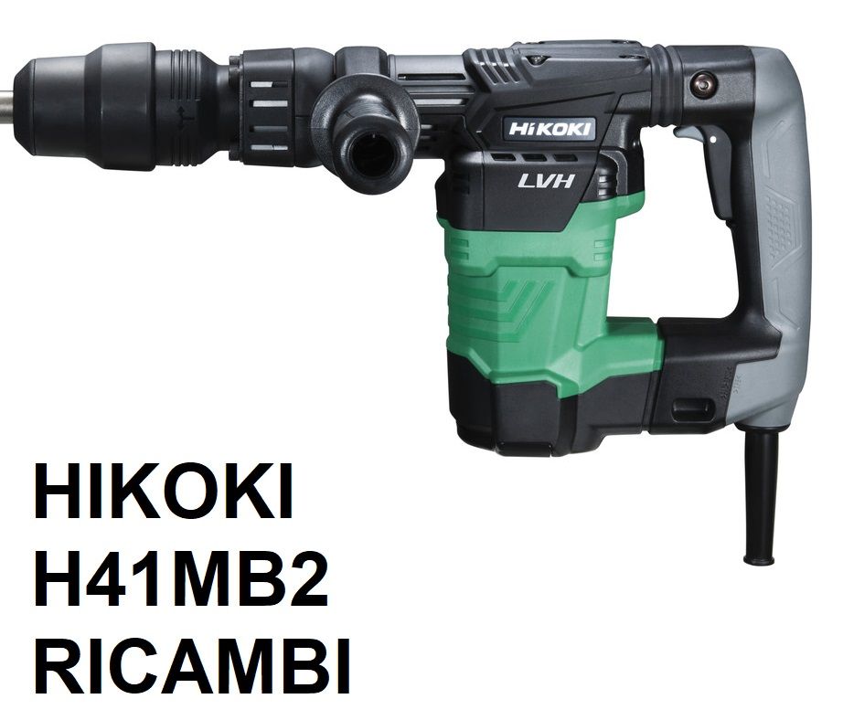 RICAMBI ORIGINALI PER MARTELLO H41MB2 HIKOKI